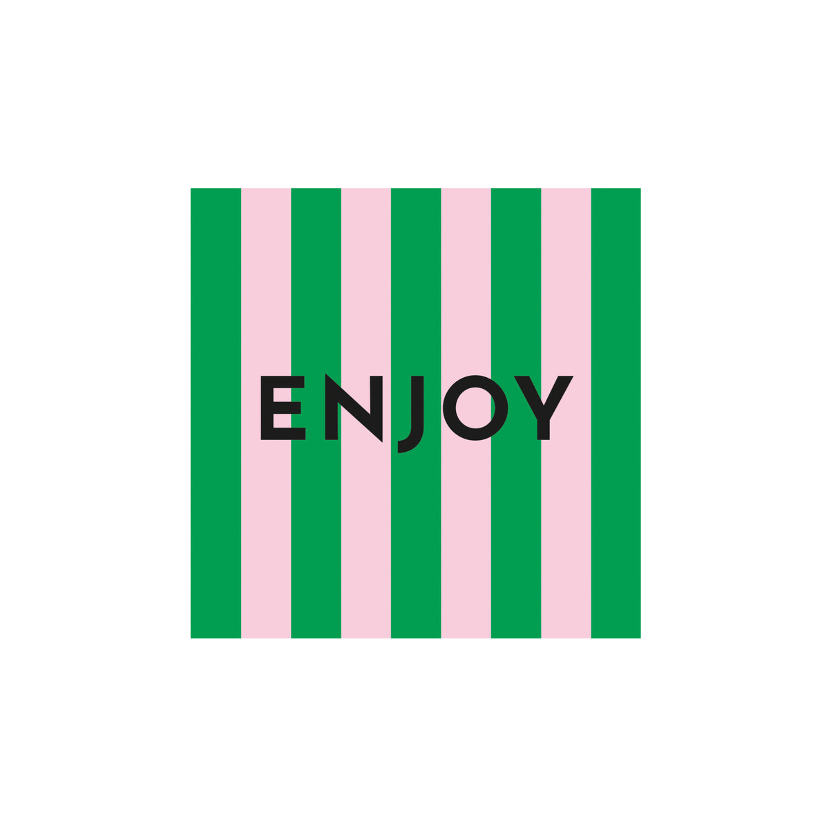 De PPD Papieren Servetten Enjoy 33/33 hebben afwisselend verticale groene en roze strepen met "ENJOY" in vette zwarte letters in het midden op wit - perfect voor tafelschikking op elk evenement.